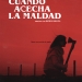 Cuando acecha la maldad