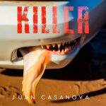 Killer - Juan Casanova