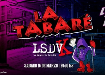 LA TABARE + LA SANGRE DE VERONIKA - 16/3 - Live era