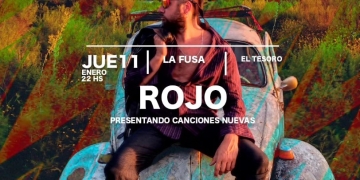 Rojo - Presentando canciones nuevas - Jueves 11 de enero de 2024 - 22hs - El tesoro - Punta del Este