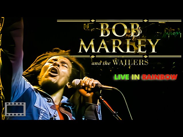 Bob Marley and the Wailers - Live at the Rainbow - London 1977