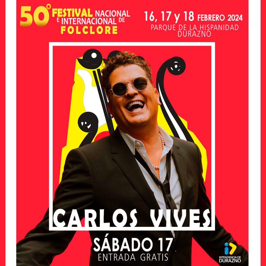 CARLOS VIVES llega al FESTIVAL DE FOLCLORE DE DURAZNO