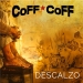 Descalzo · Coff Coff · Leonardo Daniel Mutter Erbure · Ramón Sebastián Silva Magallanes · Alberto Fabian Cabrera Silva · Daniel Piñeyro