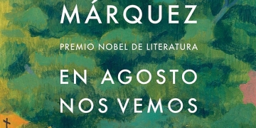 En agosto nos vemos de Gabriel García Márquez