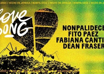 Nonpalidece x Fito Paez x Fabiana Cantilo - LOVE SONG (ft Dean Fraser)
