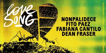 Nonpalidece x Fito Paez x Fabiana Cantilo - LOVE SONG (ft Dean Fraser)