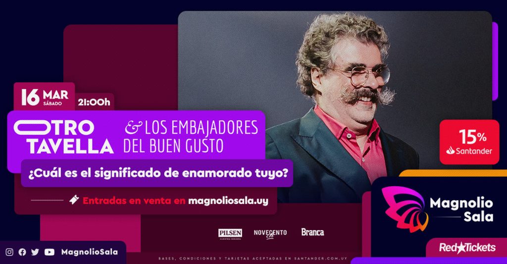 Otro Tavella & Los Embajadores del Buen Gusto - Sábado 16 de Marzo 2024 - 21 hs