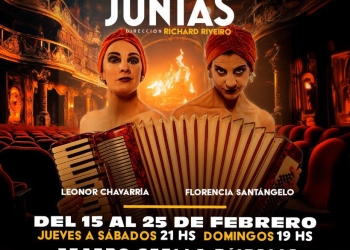 Se estrena Demasiado juntas "comedia siamesa" con Leonor Chavarría y Florencia Santángelo - Teatro Stella D’Italia - Del 15 al 25 de febrero 2024