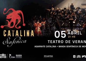 AGARRATE CATALINA SINFÓNICA_ 5 de abril _ Teatro de Verano