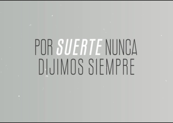 DIEGO GONZÁLEZ - Por suerte nunca dijimos siempre