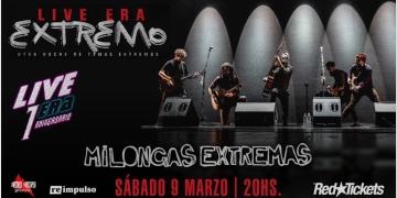 MILONGAS EXTREMAS (Live Extremo) - 9/3 - Live Era