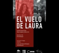 El vuelo de Laura - Teatro el galpón - 2 Únicas Funciones: JUEVES 16 Y VIERNES 17 DE MAYO 2024 - 20:30hs.
