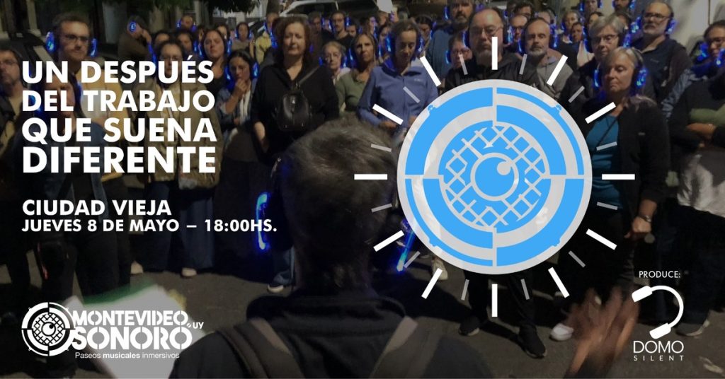 Montevideo Sonoro Ciudad Vieja