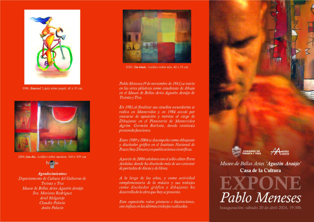 Pablo Meneses – Expone en Museo de Bellas Artes – Agustín Araújo – Treinta y Tres