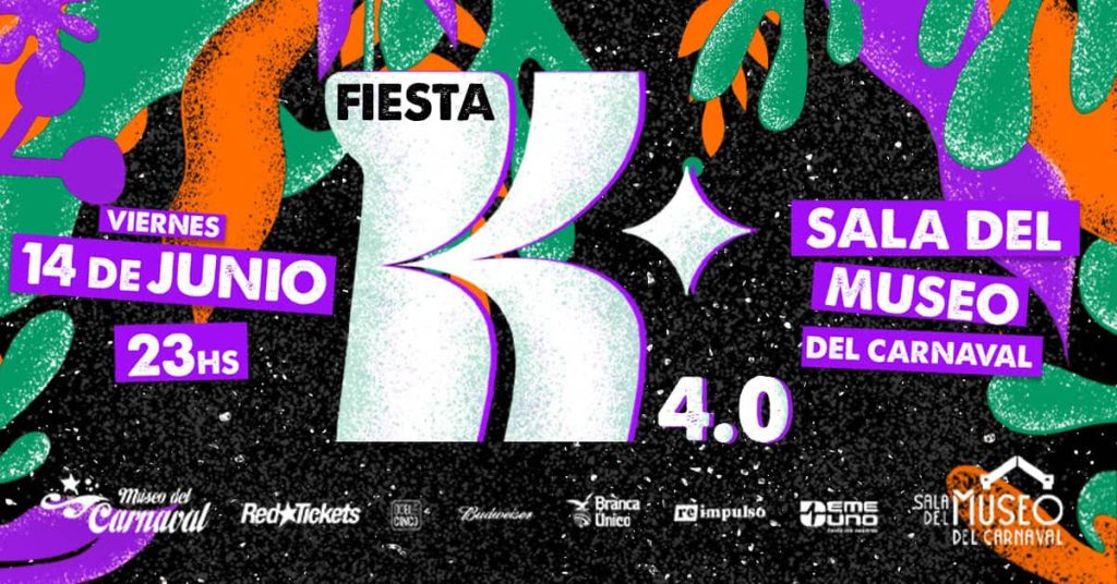 FIESTA K 4.0 - VIERNES 14 DE JUNIO - SALA DEL MUSEO 2024 FIESTA K 4.0 - VIERNES 14 DE JUNIO - SALA DEL MUSEO 2024