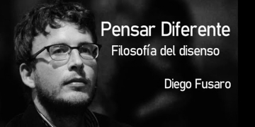 PENSAR DIFERENTE. Una filosofía del disenso. DIEGO FUSARO