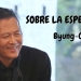 SOBRE LA ESPERANZA - Byung-Chul Han