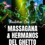 MASSAGANA & HERMANOS DEL GHETTO - SALA CAMACUÁ - MVD - 25 DE MAYO 2024
