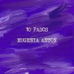 10 pasos - Eugenia Anton