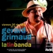 Gerard Grimaud + Latinbanda en la Sociedad Urbana Villa Dolores - Viernes 26 de Julio 2024 - 21 hs