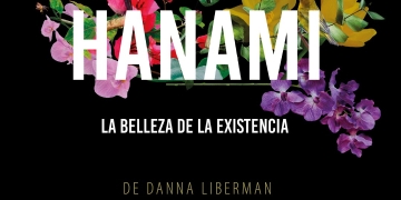 Vuelve Hanami La belleza de la existencia - Una Obra de Danna Liberman con Dirección de Jimena Márquez y Luz Viera