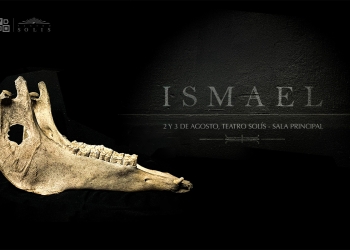 “Ismael” – Teatro Solís