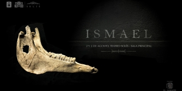 “Ismael” – Teatro Solís
