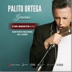 PALITO ORTEGA - GRACIAS - tour despedida - AUDITORIO NACIONAL DEL SODRE - 4 de agosto 2024 - 21hs