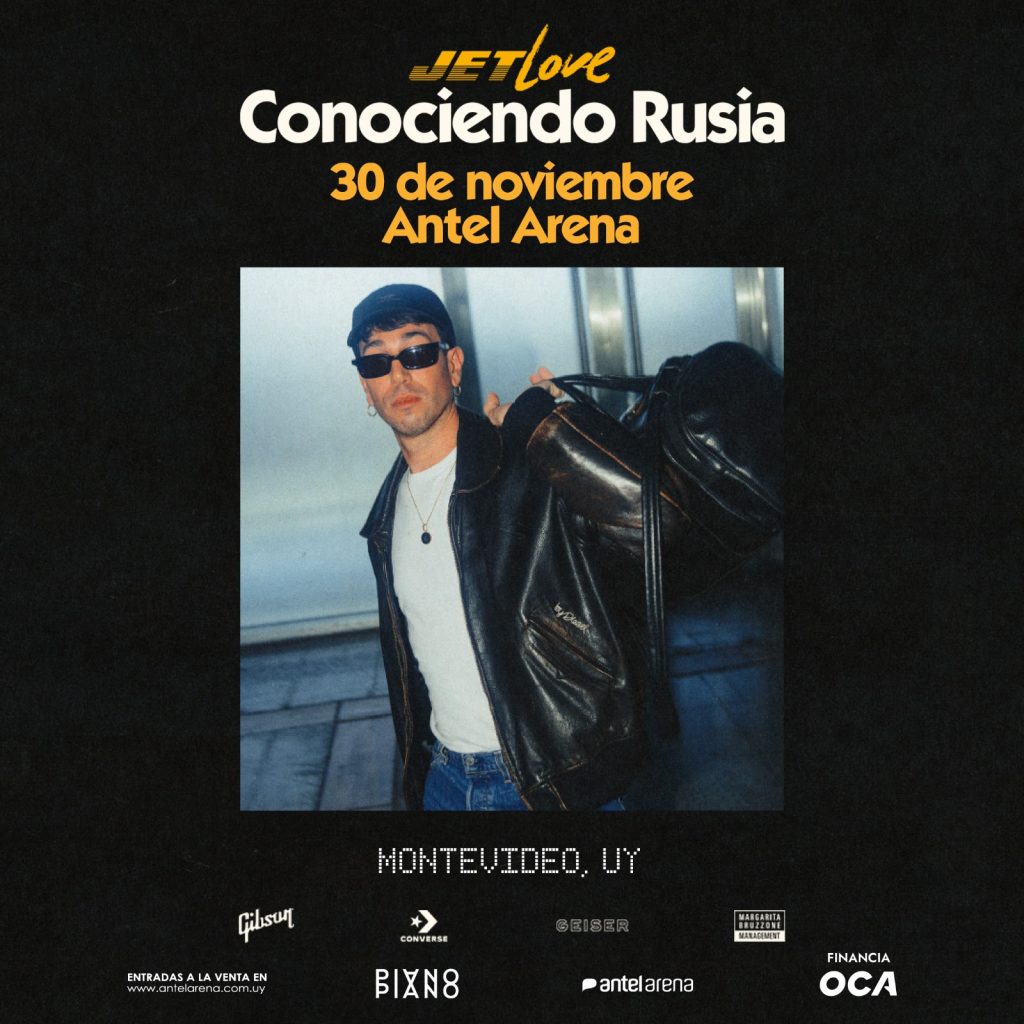 CONOCIENDO RUSIA - Jet Love Tour - Antel Arena - 30 de noviembre 2024 - 21:00hs