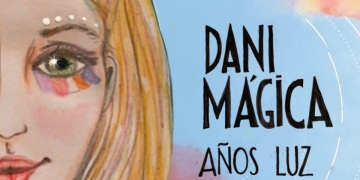 Dani Mágica - AÑOS LUZ