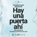 HAY UNA PUERTA AHÍ - dirigida por Facundo & Juan Ponce de León - ESTRENO EN CINES 8 DE AGOSTO 2024