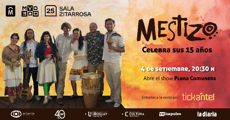 Mestizo celebra sus 15 años - MIÉRCOLES 4 DE SETIEMBRE - 20.30H - SALA ZITARROSA