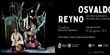 Osvaldo Reyno - un protagonista detrás de la escena - exhibición desde el 22 de agosto y hasta el 19 de octubre de 2024 en el Museo Zorrilla