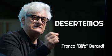 DESERTEMOS - Franco Bifo Berardi