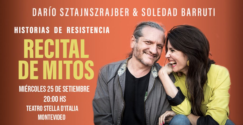 Darío Sztajnszrajber y Soledad Barruti presentan Recital de mitos - Historias de resistencia