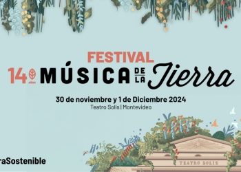 14° Festival Música de la Tierra - Un Festival de Naturaleza en la Ciudad #CulturaSostenible