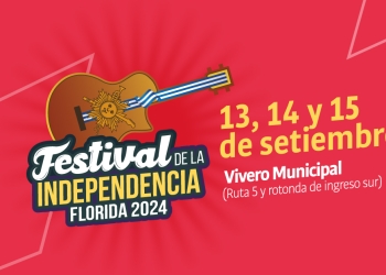 Festival de la Independencia - 13- 14 y 15 de Septiembre 2024