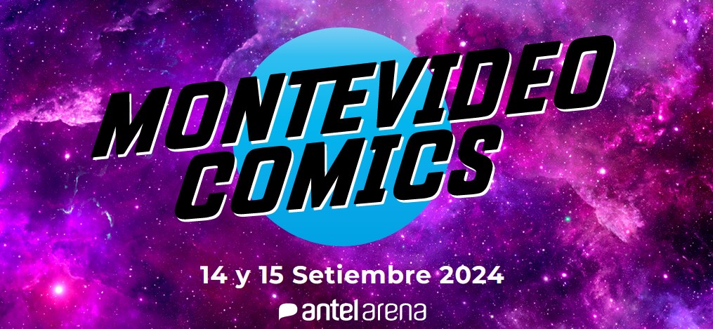 Montevideo Comics - Festival de historietas - animación y juegos - 14 y 15 setiembre 2024