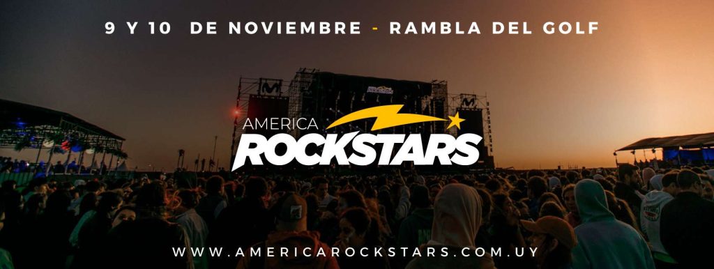 Vuelve America Rockstars el 9 y 10 de noviembre en la Rambla de Montevideo 