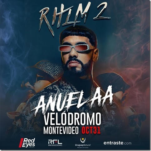 Anuel AA - Real Hasta La Muerte 2 - 31 de octubre 2024 - Velódromo Municipal - Artista apertura: Joaco de Piedras Blancas