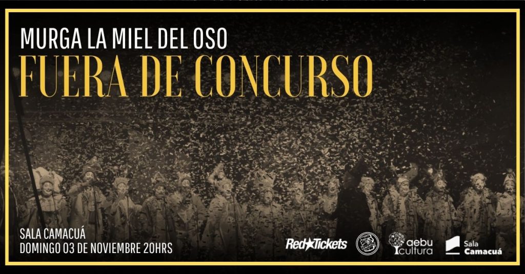 Murga La Miel Del Oso presenta “Fuera de Concurso”