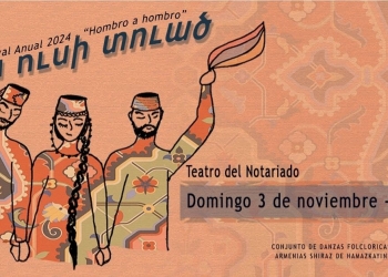 Festival Anual "Hombro a Hombro" - Conjunto de Danzas Armenias Shiraz - Teatro del Notariado - Domingo 3 de Noviembre - 19 hs.