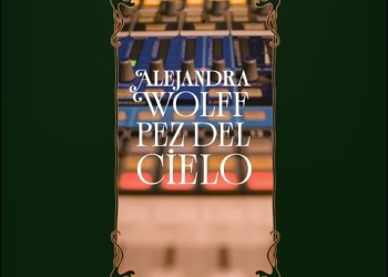 ALEJANDRA WOLFF - Pez del cielo