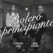 Florencia Núñez, Laura Canoura - Bolero Principiante