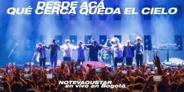 No Te Va Gustar - Desde Acá Qué Cerca Queda El Cielo (En vivo en Bogotá)