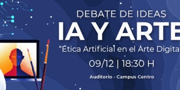 Debate y muestra sobre IA y ARTE - 9 de noviembre 2024 - a partir de las 18:30 h. en ORT Campus Centro
