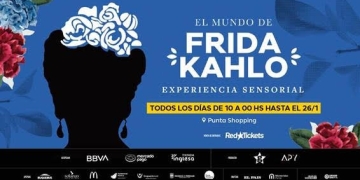 EL MUNDO DE FRIDA KAHLO – EXPERIENCIA SENSORIAL Por primera vez en Uruguay, del 28 de diciembre al 26 de enero Nivel 1, Punta Shopping, Punta del Este