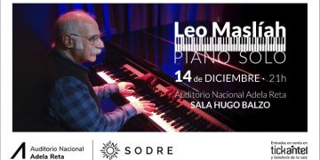 Leo Masliah - Piano Solo - Auditorio Nacional Adela Reta - Sala Hugo Balzo - 14/12/2024