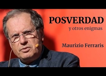 "POSVERDAD" - Maurizio Ferraris