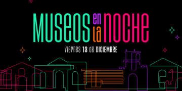 Museos en la Noche 2024 - 13 de diciembre desde las 19 horas